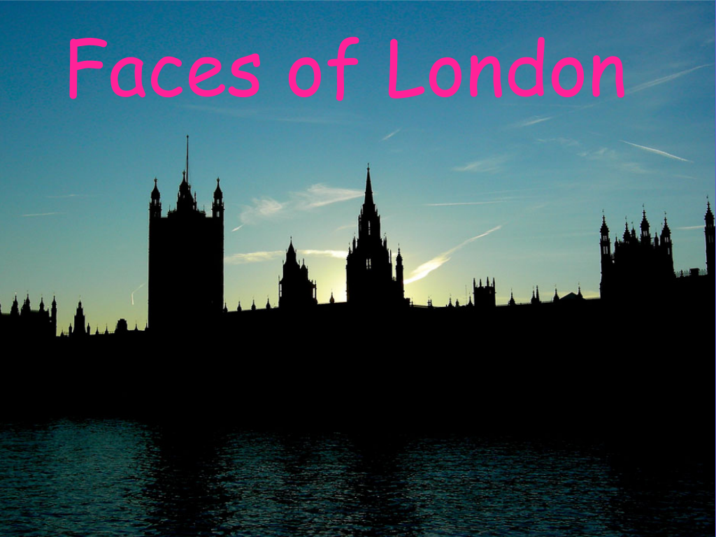 Faces of London (Путешествие в страну 