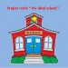 My Ideal School