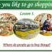 Do you like to go shopping? Lesson 1. УМК В. П. Кузовлев English 6